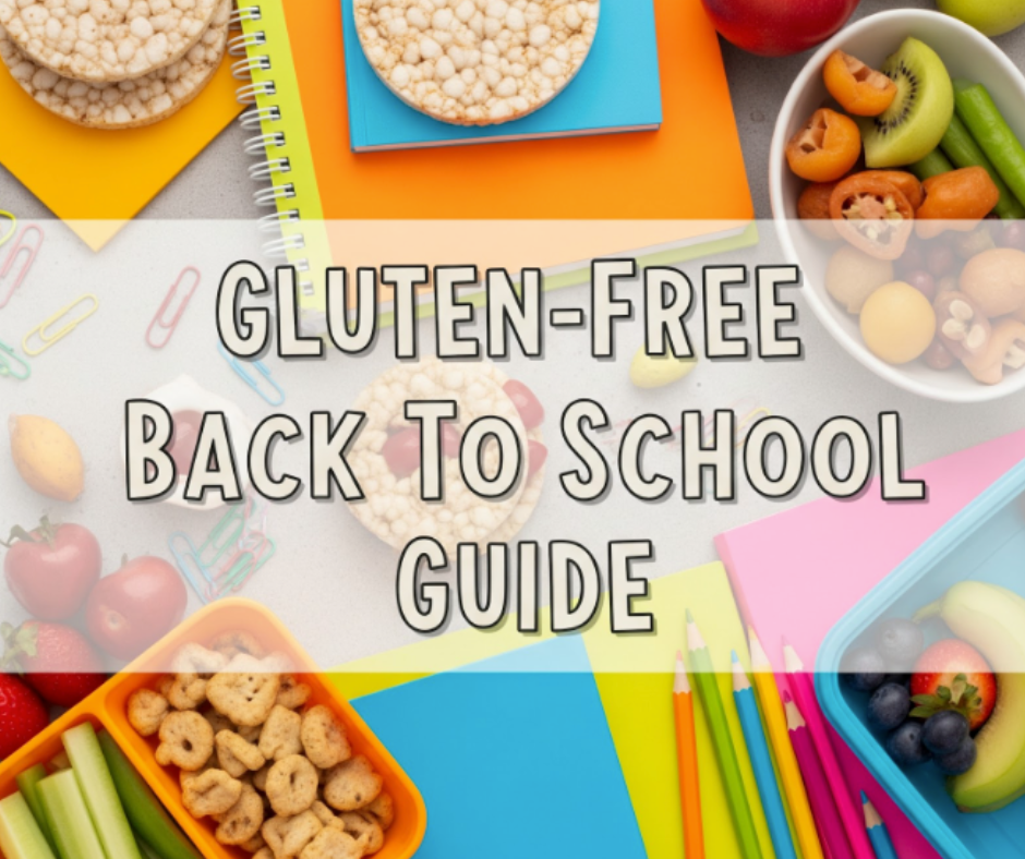 Back to School: Gluten-Free Survival Guide—For All Grades